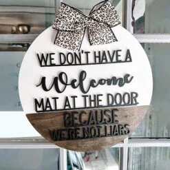 Akloker We Dont Have A Welcome Mat At The Door Hanging Doorplate Funny Wooden Front Door Hanger With Rope For Front Door/Window Wall Hanging Decor -Department 56 Shop 512v5KDVn7L